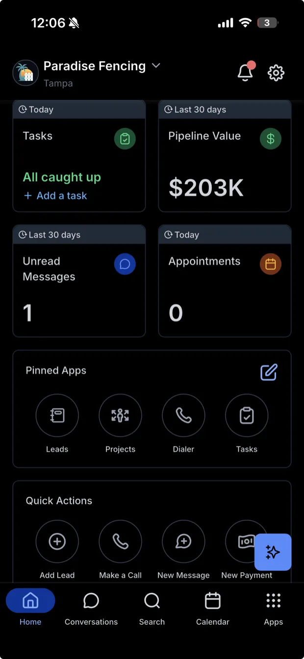 Fence contractor CRM mobile app home screen showing pipeline value for the last 30 days, unread message count, today's appointments, and quick actions to add a lead, make a call, send a message or take a payment